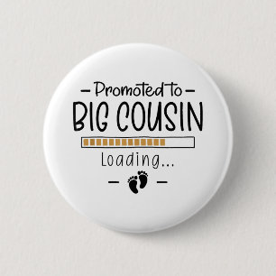 Befördert zum großen Cousin - Erste Schwangerschaf Button