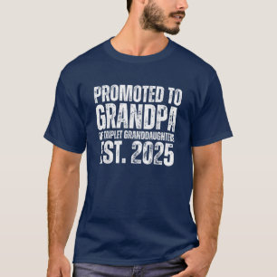 Befördert zum Großvater der Triole-Großtöchter T-Shirt