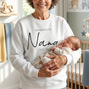 Befördert zum Nana Cozy Family Schrift Design Sweatshirt