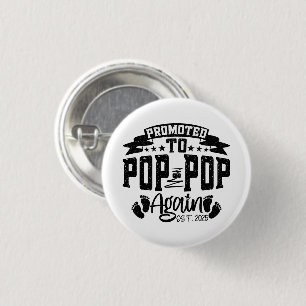 Befördert zum Pop Pop Est 2024 Funny Opa wieder Button