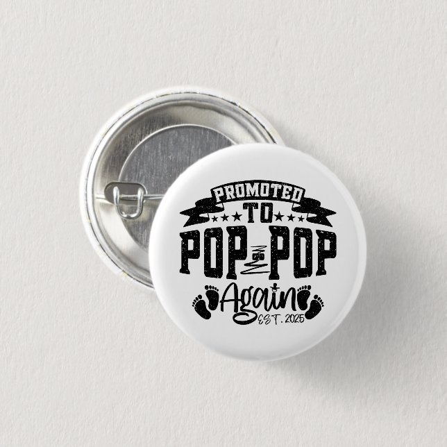 Befördert zum Pop Pop Est 2024 Funny Opa wieder Button (Vorne & Hinten)
