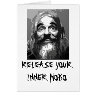Befreien Sie Ihren inneren Hobo