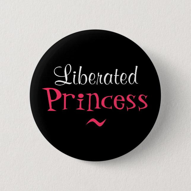 BEFREITE PRINZESSIN BUTTON (Vorderseite)