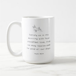 Befriedigen Sie uns im Morgenpsalm 90:14 Tasse