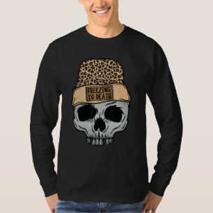Befriedigung bis zum Tod Leopard Skull Funny Skele T-Shirt