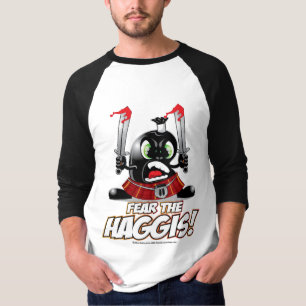 Befürchten Sie das Haggis T-Shirt