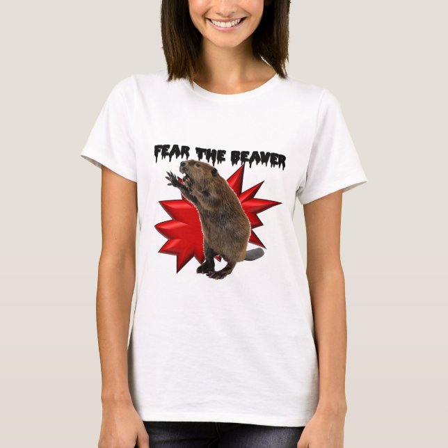 Befürchten Sie den Biber T-Shirt (Vorderseite)