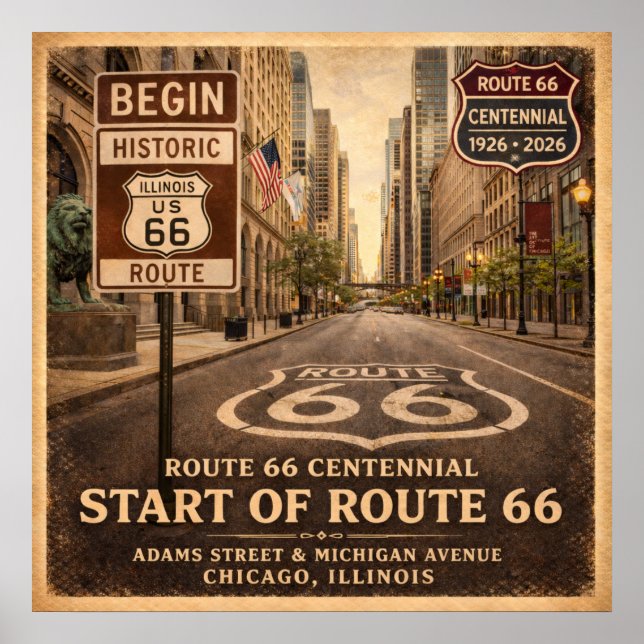 Beginn der Route 66 Chicago Illinois Centennial Poster (Vorne)