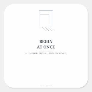 Beginne sofort — Marcus Aurelius Aufkleber
