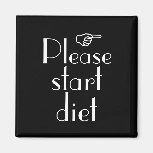 Beginnen Sie bitte Diät-Kühlschrankmagnetschablone Magnet (Vorne)