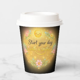 Beginnen Sie Ihren Tag Mit Einem Lächeln Kaffeetas Pappbecher