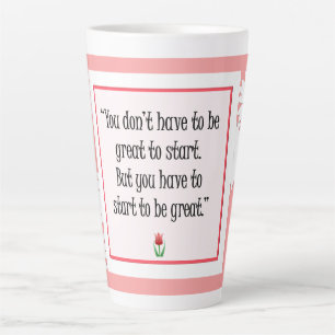 Beginnen Sie mit Großem - Motivierend rosa Tasse