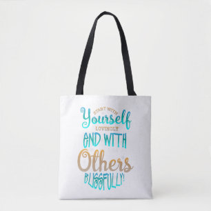 Beginnen Sie mit Ihrem liebenswerten Zitat Tasche
