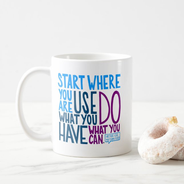 Beginnen Sie, wo Sie sind Kaffeetasse (Mit Donut)