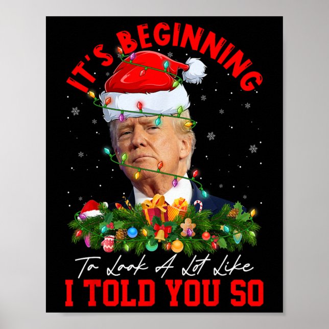 Beginnend, so auszusehen, wie ich Ihnen so gesagt  Poster (Vorne)