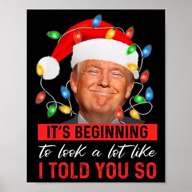 Beginnend, so auszusehen, wie ich Ihnen so gesagt  Poster (Vorne)