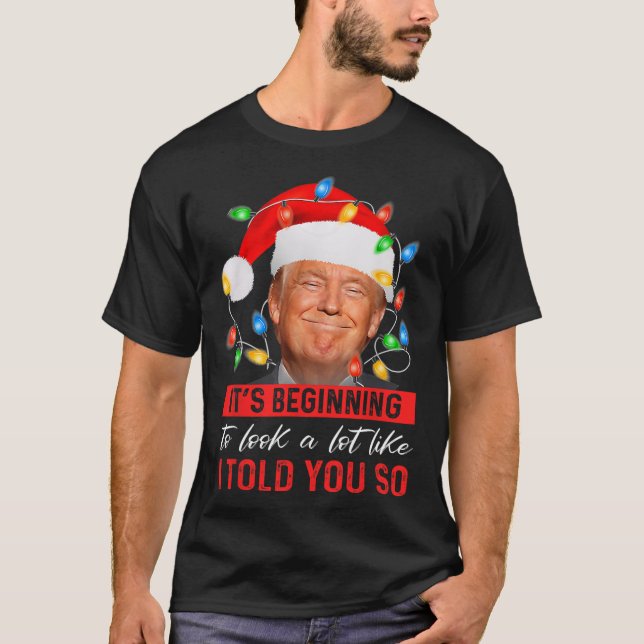 Beginnend, so auszusehen, wie ich Ihnen so gesagt  T-Shirt (Vorderseite)