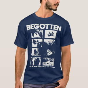 BEGOTTEN Kultfilm Horror Nihilismus Film T-Shirt
