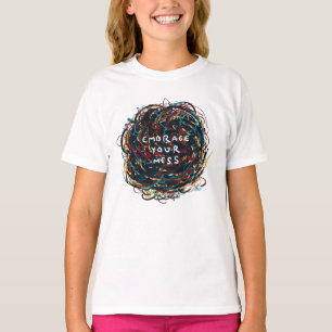 Begreifen Sie Ihr Chaos T-Shirt