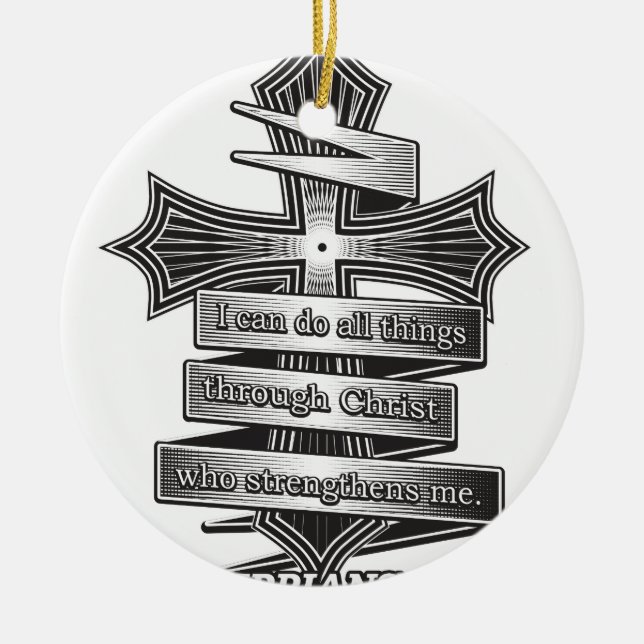 Begrenzte Ausgabephilippians-4:13 christliche Keramik Ornament (Vorne)