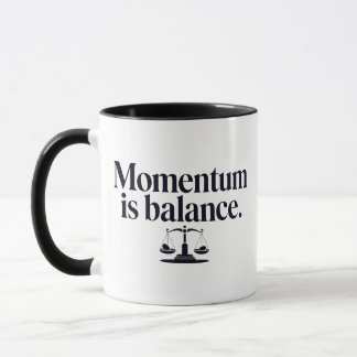 Begründung "Momentum is Balance"— Typografie Tasse