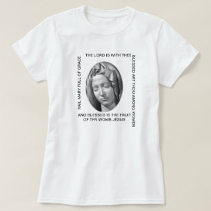BEGRÜSSEN SIE MARY VOLL VON ANMUT DER LORD IS WITH T-Shirt