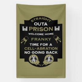 Begrüßung der Zuhause aus dem Gefängnis Banner
