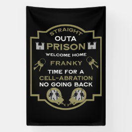 Begrüßung der Zuhause aus dem Gefängnis Banner