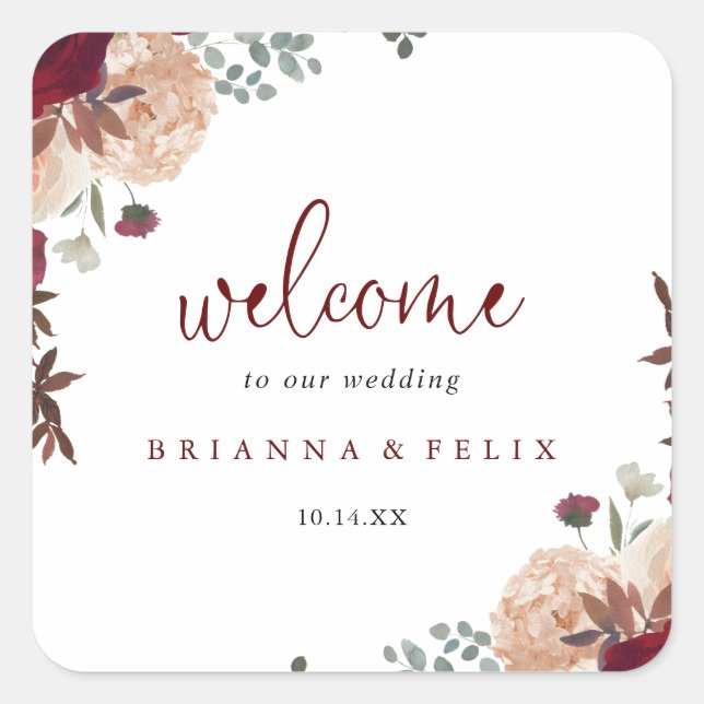 Begrüßung von Burgund Pink Blush Bloral Wedding Quadratischer Aufkleber (Vorderseite)