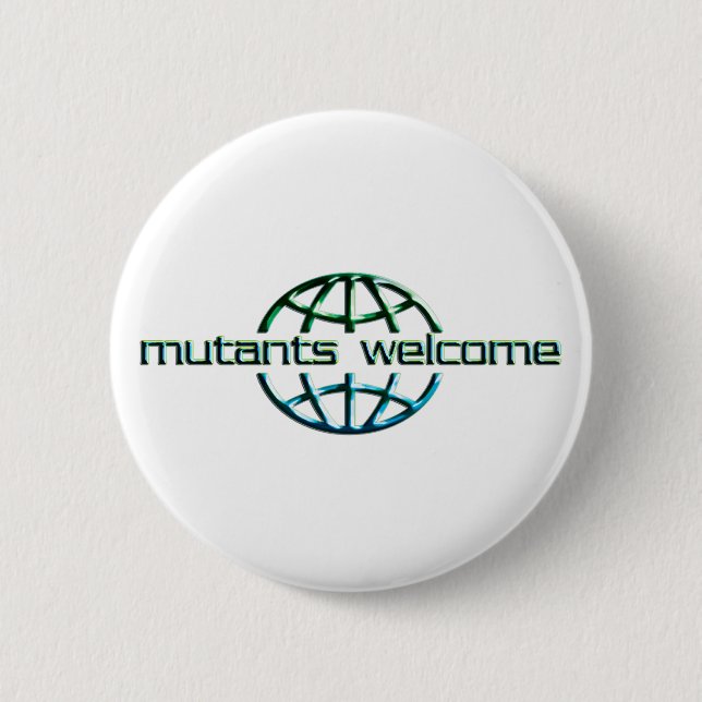 Begrüßung von Mutanten Button (Vorderseite)