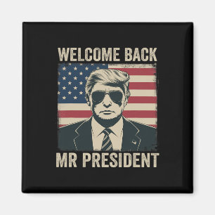 Begrüßungsbyck Herr Präsident Donald Trump Sieg 1 Magnet