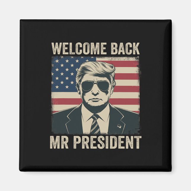 Begrüßungsbyck Herr Präsident Donald Trump Sieg 1 Magnet (Vorne)