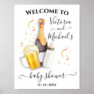 Begrüßungsschild für Blasen und Bierbabydusche Poster