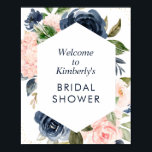 Begrüßungsschild für das Brautparty der Marine und Poster<br><div class="desc">Modernes, blumengeschmücktes Design mit wunderschönen Blume in Marineblau und Blau. Der Text und die Farben auf diesem Zeichenposter können bearbeitet werden.</div>