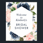 Begrüßungsschild für das Brautparty der Marine und Poster<br><div class="desc">Modernes,  blumengeschmücktes Design mit wunderschönen Blume in Marineblau und Blau. Der Text und die Farben auf diesem Zeichenposter können bearbeitet werden.</div>