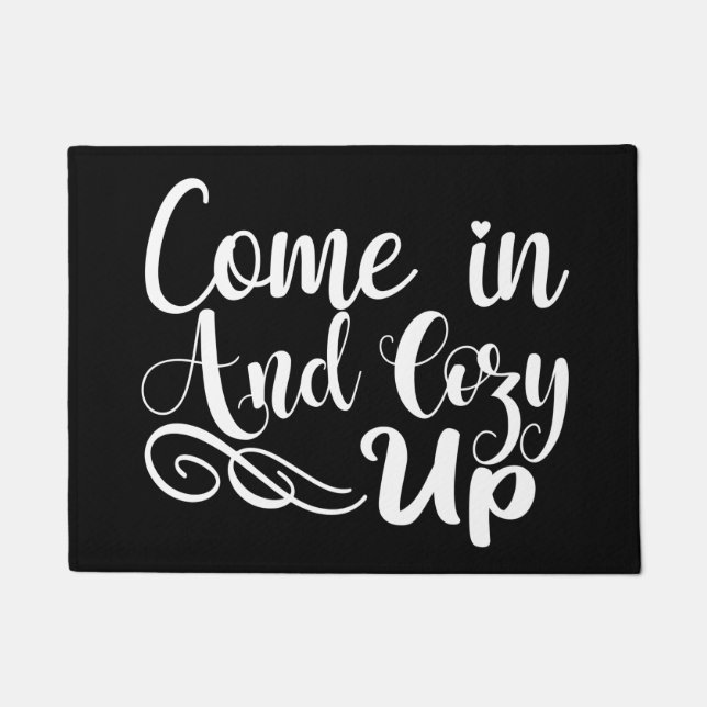 Begrüßungstürmatte Kommen Sie herein und gemütlich Fußmatte (Vorderseite)