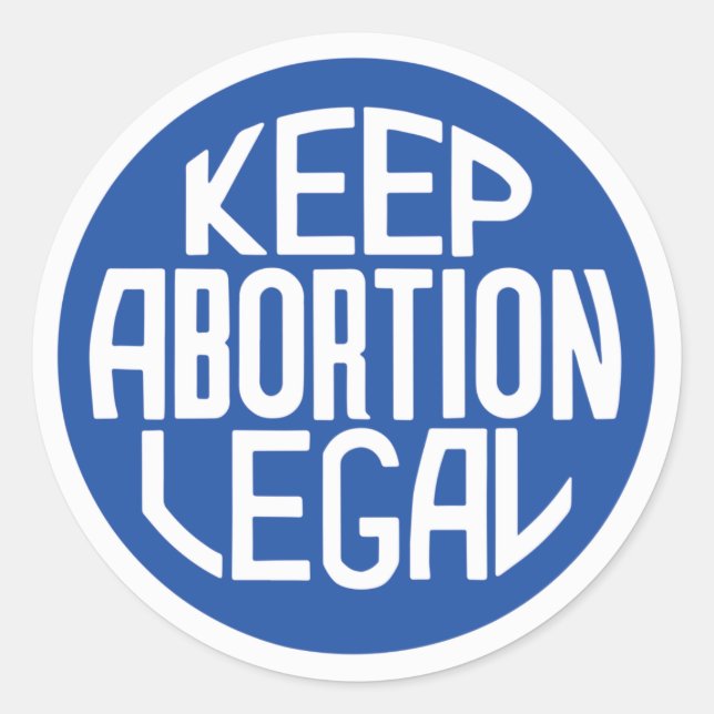 Behalt Abortion Legal Pro-Choice-Aufkleber Runder Aufkleber (Vorderseite)