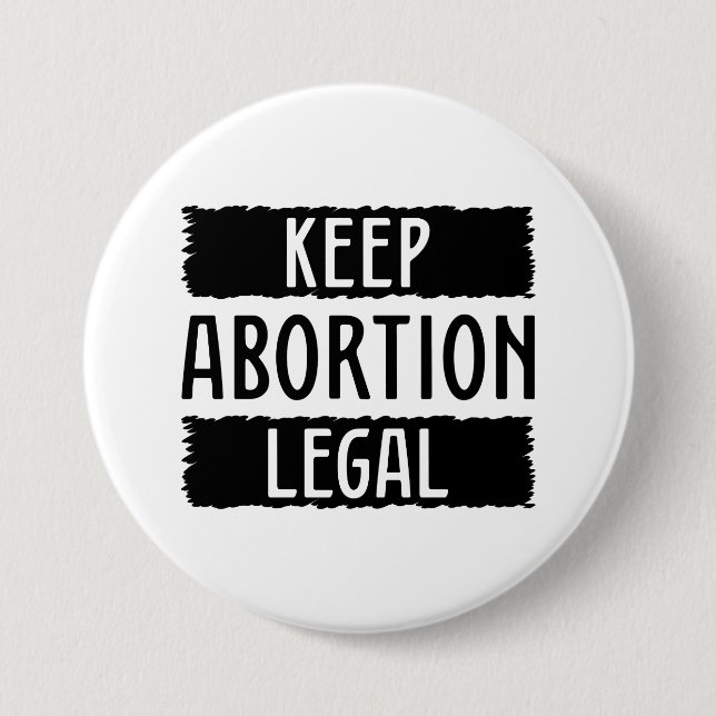 Behalt Abtreibung Legal Button (Vorderseite)