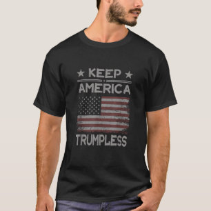 Behalt Amerika Trumlos Anti Trump erschüttert Amer T-Shirt