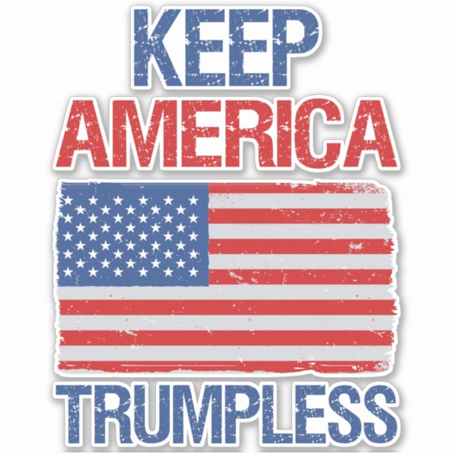 Behalt Amerika: Trumpless III Aufkleber (Vorderseite)