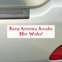 Behalt Amerika wach, nicht Geweckt! 2024