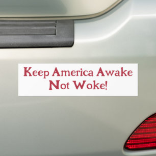 Behalt Amerika wach, nicht Geweckt! 2024 Autoaufkleber