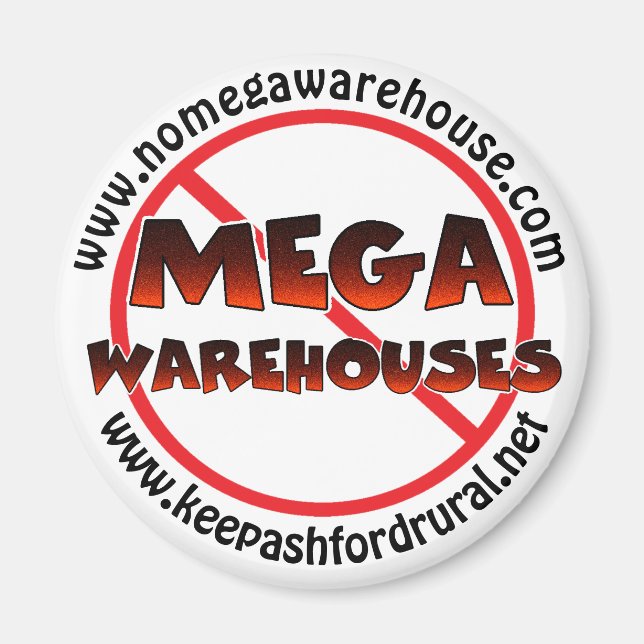 Behalt Ashford Rural Say No to Mega Warehouses Magnet (Vorne)
