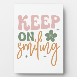Behalt auf dem Lächeln inspirierender Zitate Fotoplatte