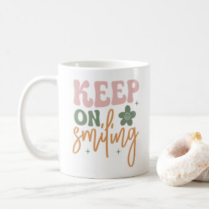 Behalt auf dem Lächeln inspirierender Zitate Kaffeetasse