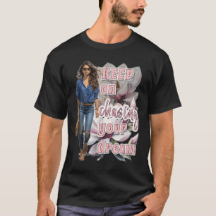Behalt auf der Suche nach Ihrem Traumaufkleber T-Shirt