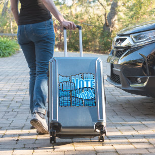 BEHALT AUF ROWING - ROE ROE ROE ROE IHRE STIMME AUFKLEBER