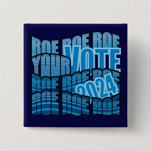 BEHALT AUF ROWING - ROE ROE ROE ROE IHRE STIMME BUTTON (Vorderseite)