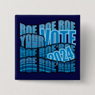 BEHALT AUF ROWING - ROE ROE ROE ROE IHRE STIMME BUTTON