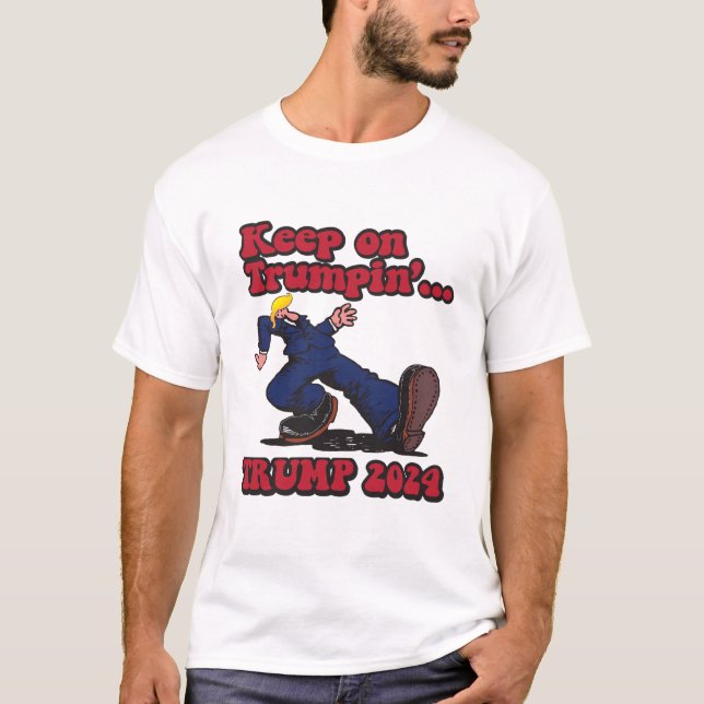Behalt auf Trumpin! T-Shirt (Vorderseite)